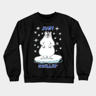 Just Chillin' Polar Bear Crewneck Sweatshirt